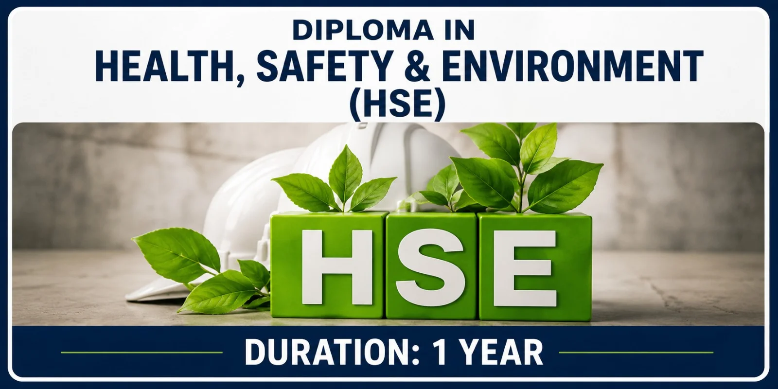 Diploma in Health Safety and Environment